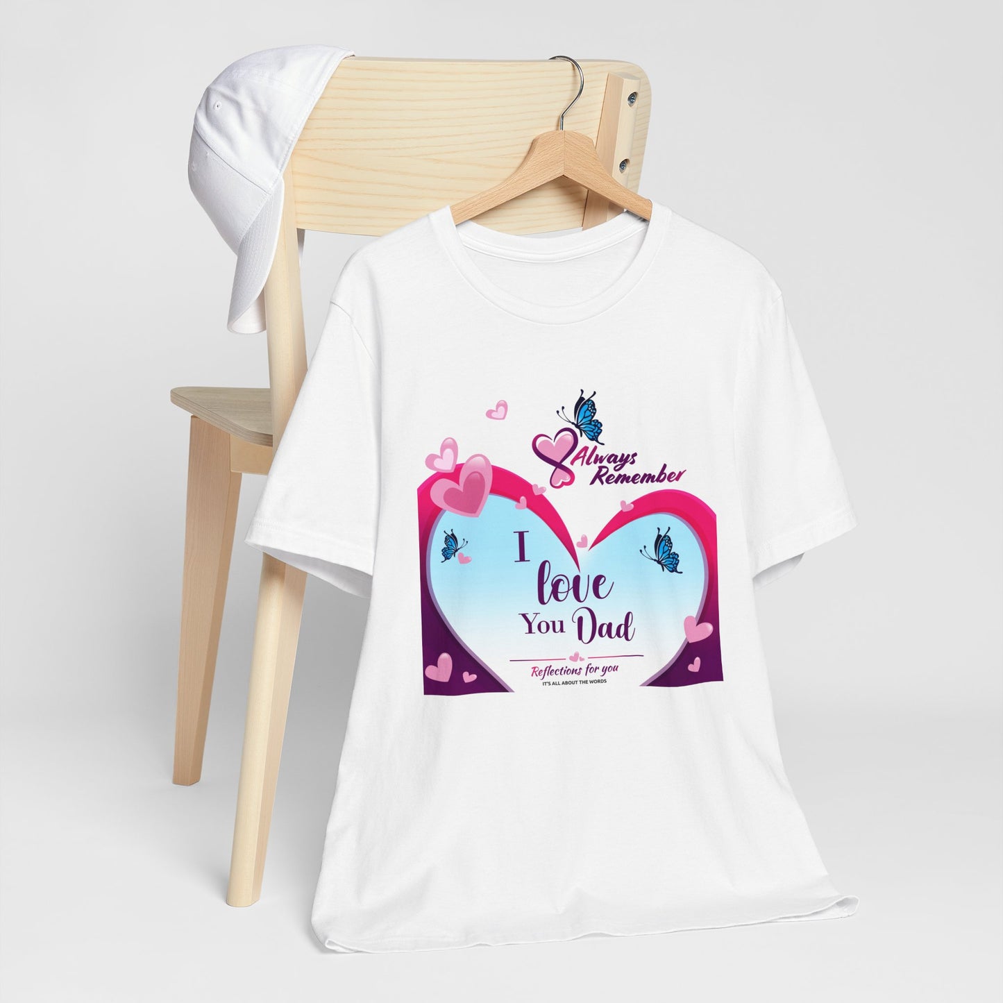 I Love You Dad Unisex Jersey Short Sleeve Tee