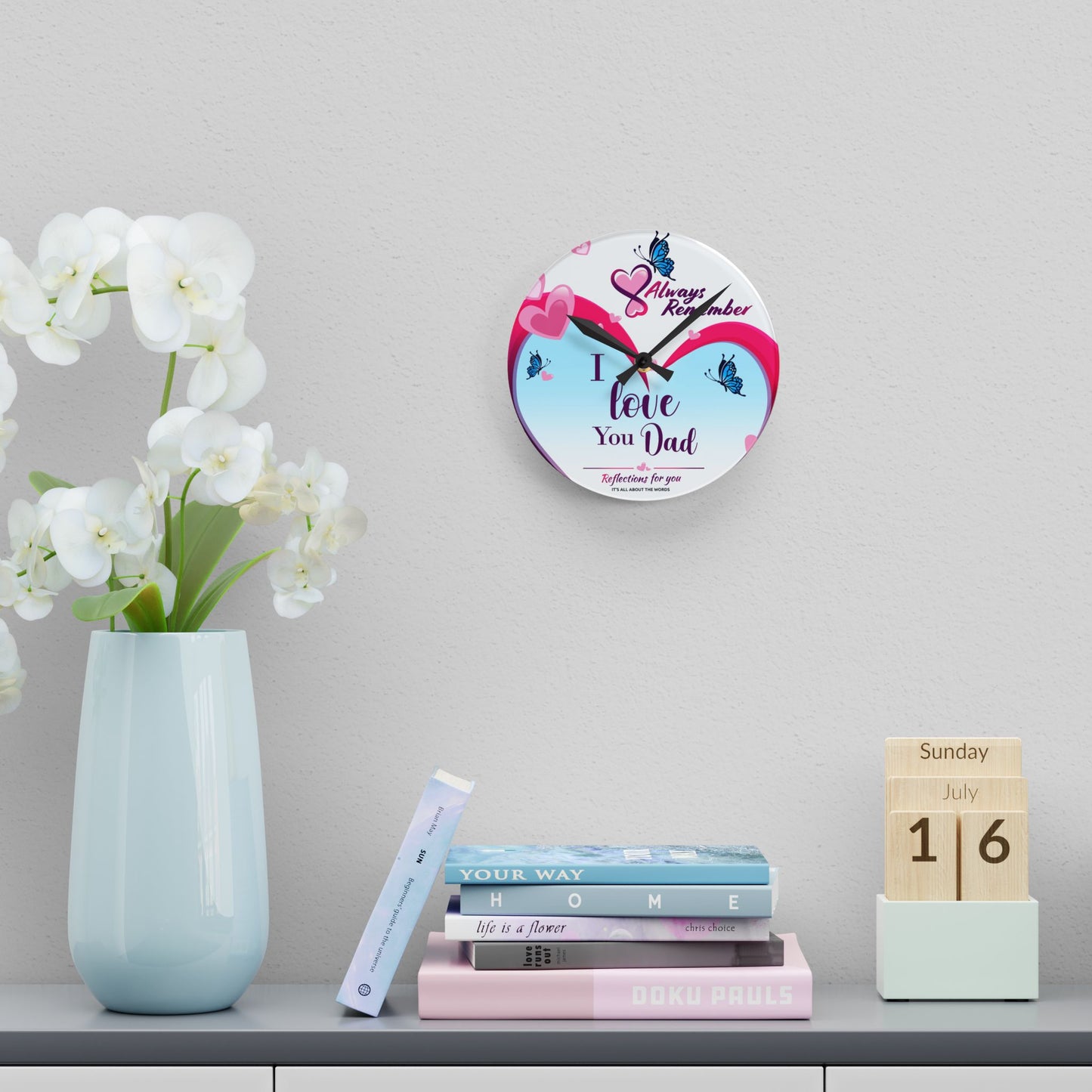 I Love You Dad Acrylic Wall Clock