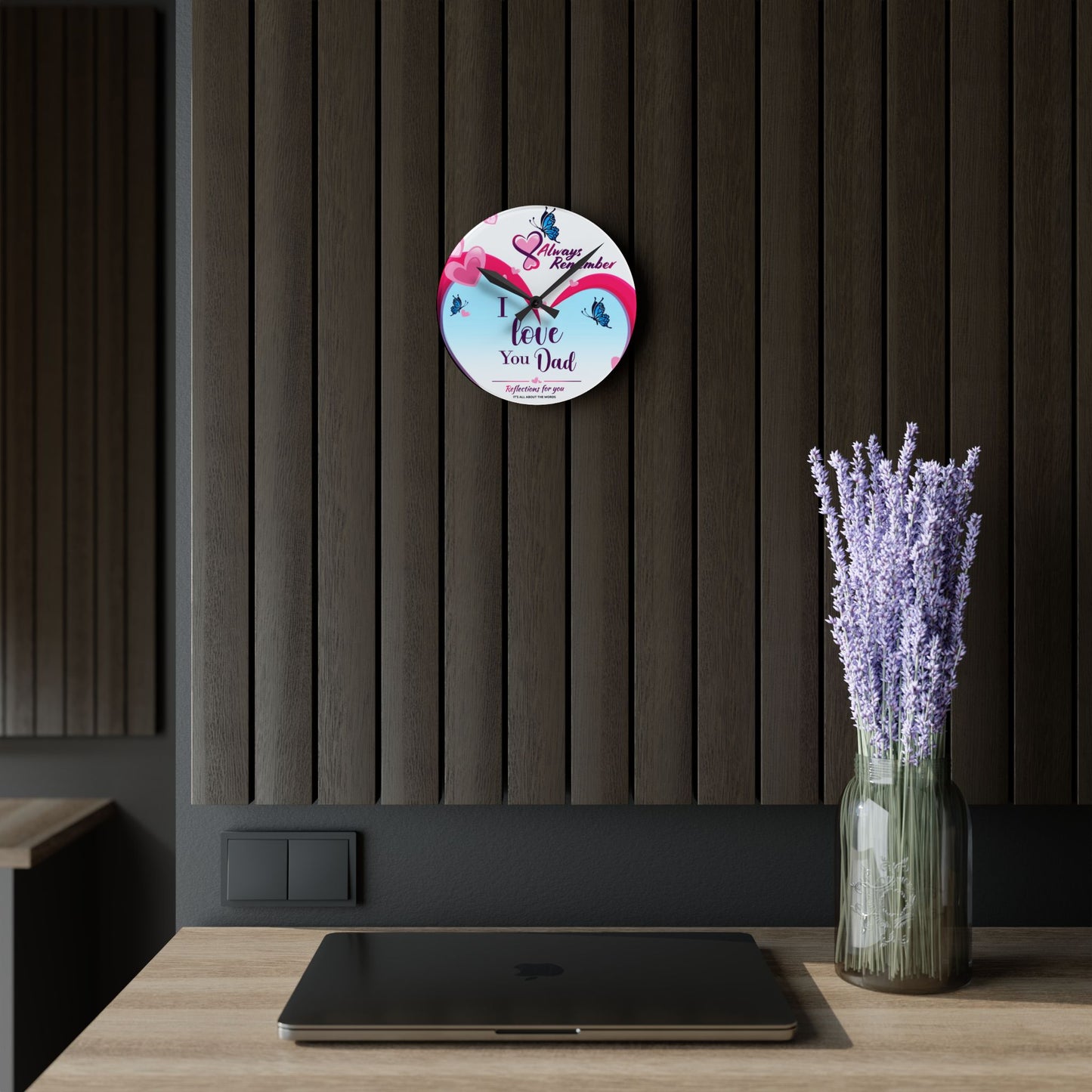 I Love You Dad Acrylic Wall Clock