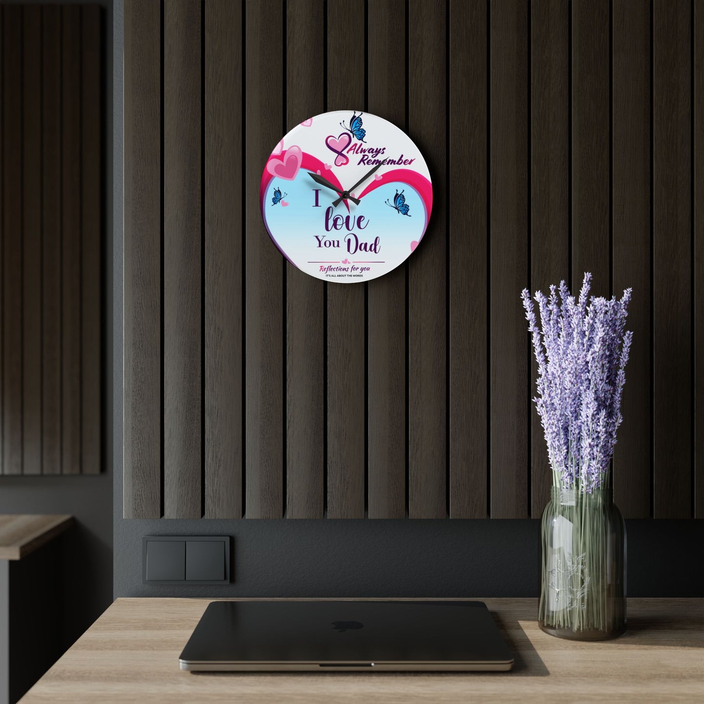 I Love You Dad Acrylic Wall Clock