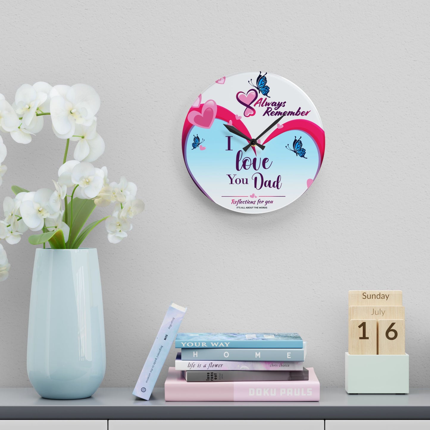 I Love You Dad Acrylic Wall Clock