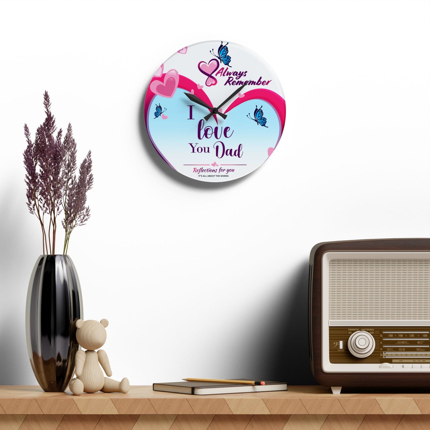 I Love You Dad Acrylic Wall Clock